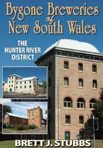 Bygone Breweries of NSW - Hunter River